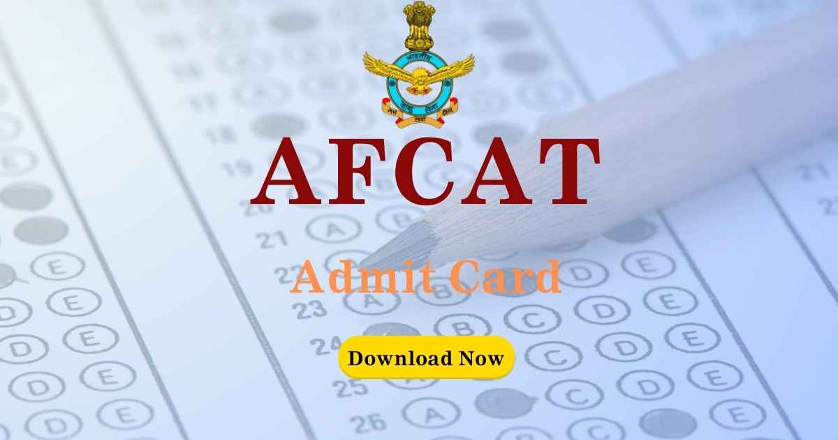 AFCAT Admit Card